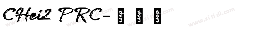 CHei2 PRC字体转换